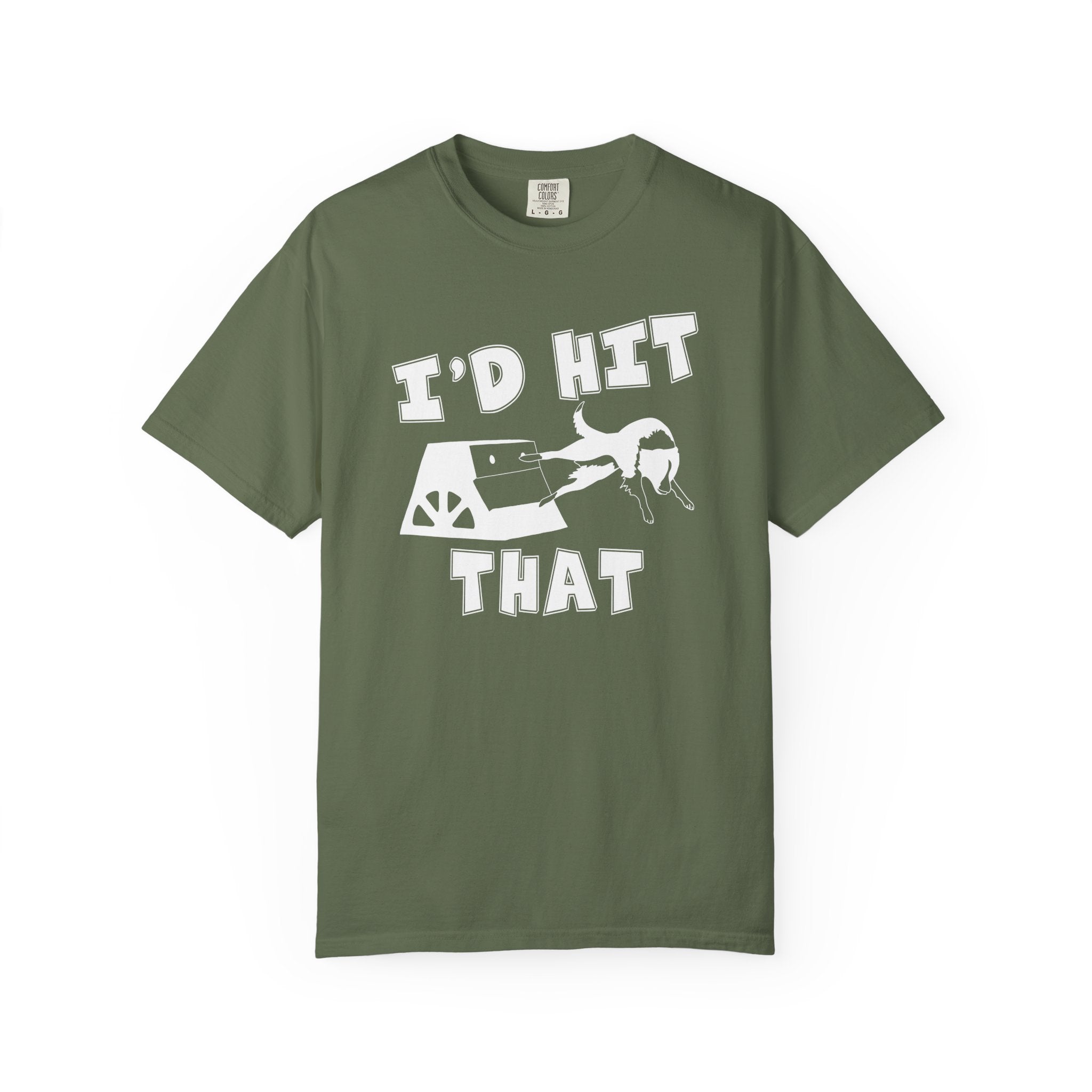 I'd Hit That — Funny Flyball T-Shirt