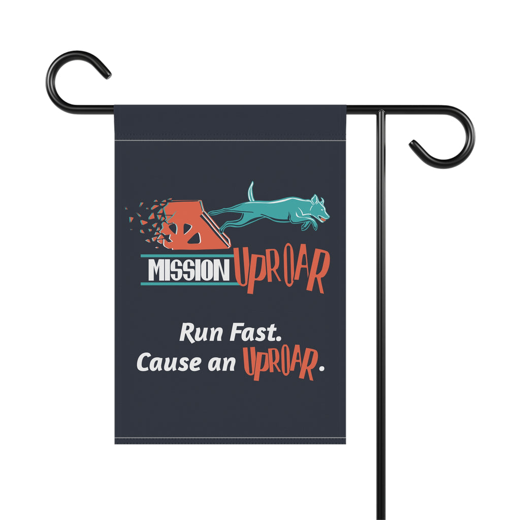 Mission Uproar Garden Flag