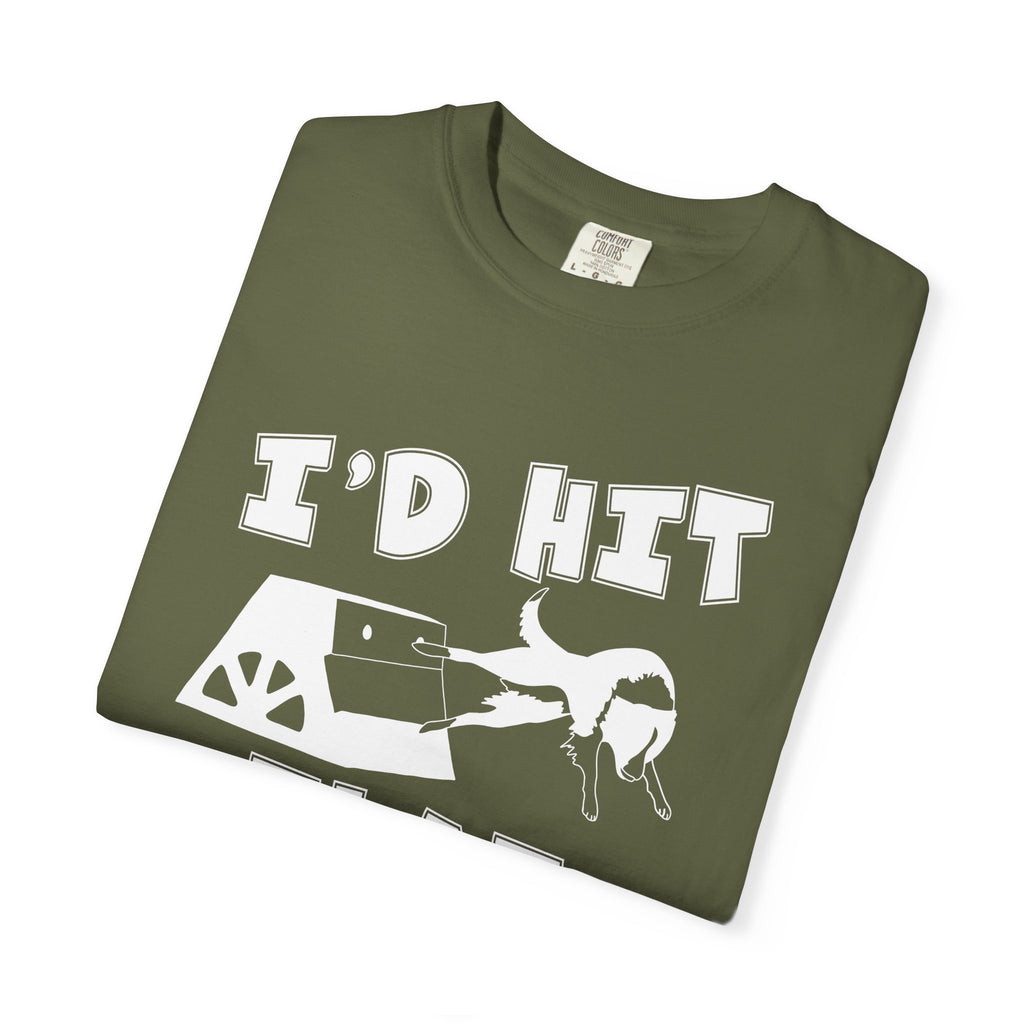 I'd Hit That — Funny Flyball T-Shirt
