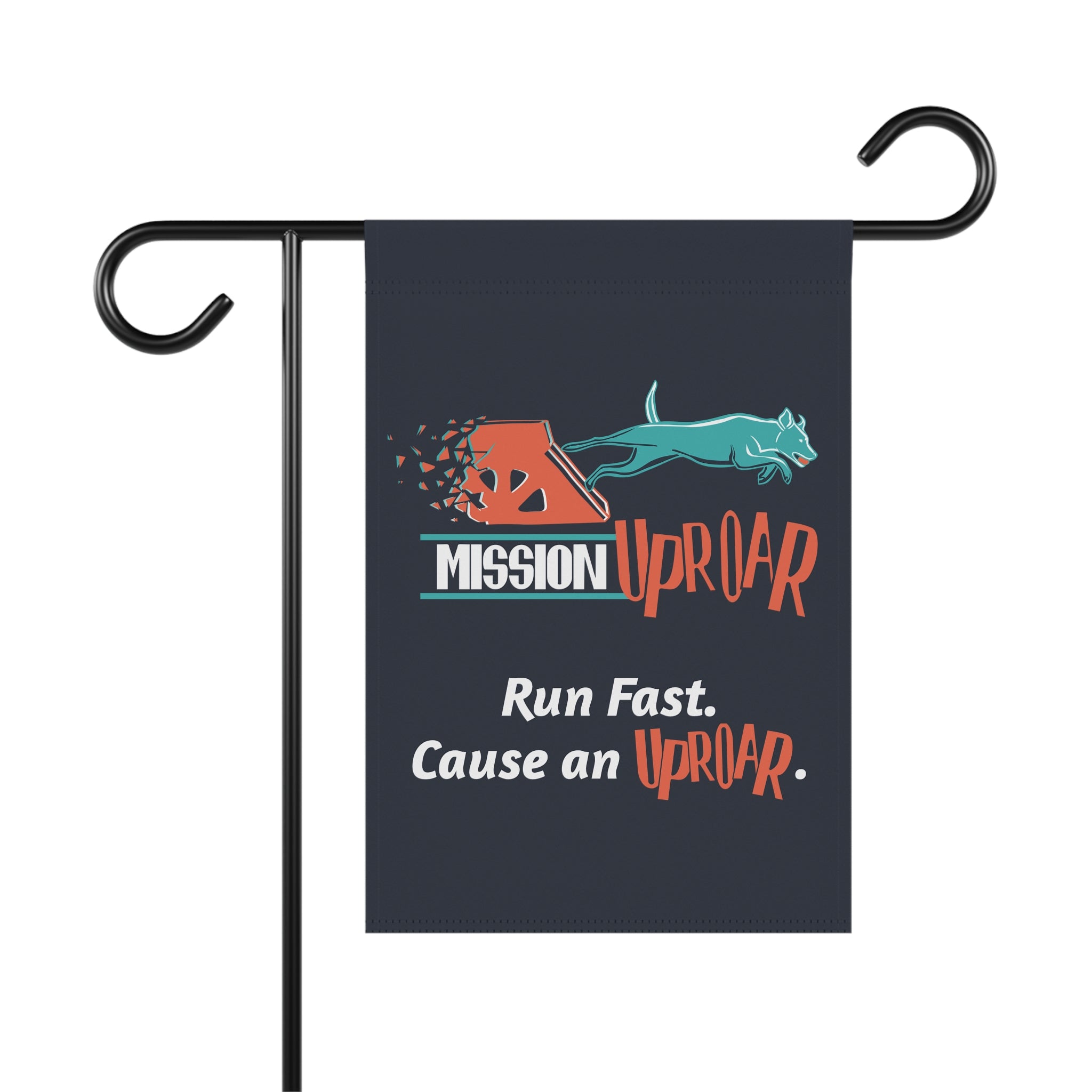 Mission Uproar Garden Flag